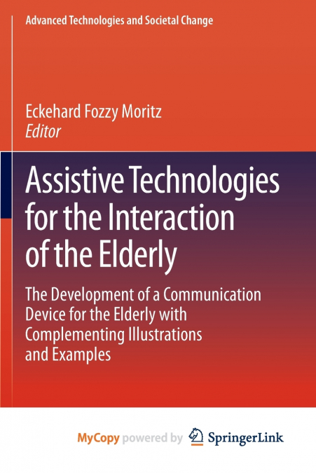 Assistive Technologies for the Interaction of the Elderly