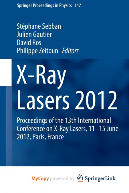 X-Ray Lasers 2012