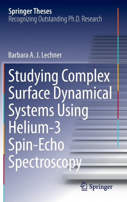 Studying Complex Surface Dynamical Systems Using Helium-3 Spin-Echo Spectroscopy