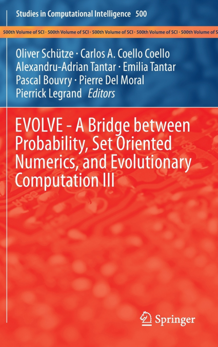 EVOLVE - A Bridge between Probability, Set Oriented Numerics, and Evolutionary Computation III