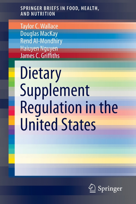 Dietary Supplement Regulation in the United States