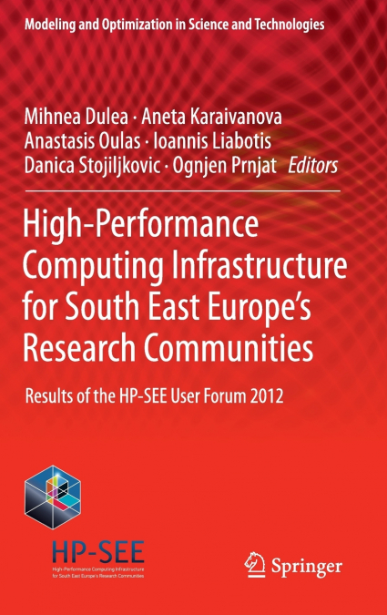 High-Performance Computing Infrastructure for South East Europe’s Research Communities