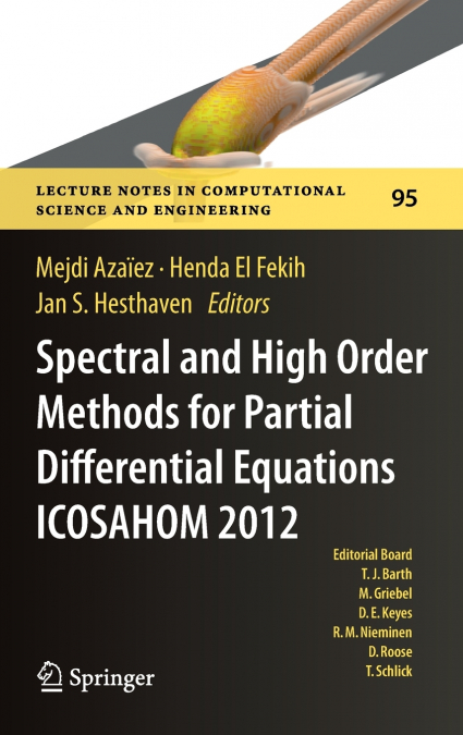Spectral and High Order Methods for Partial Differential Equations - ICOSAHOM 2012