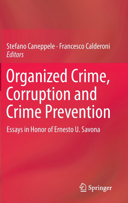Organized Crime, Corruption and Crime Prevention