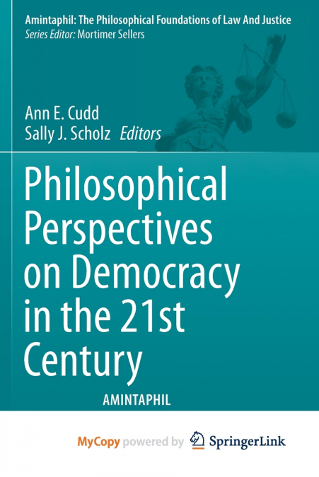 Philosophical Perspectives on Democracy in the 21st Century