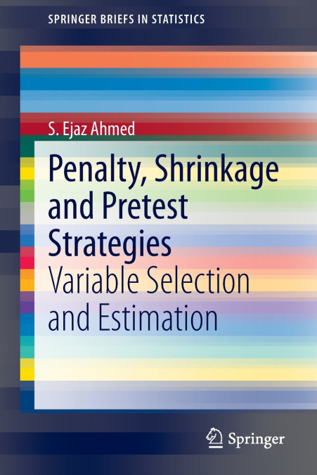 Penalty, Shrinkage and Pretest Strategies
