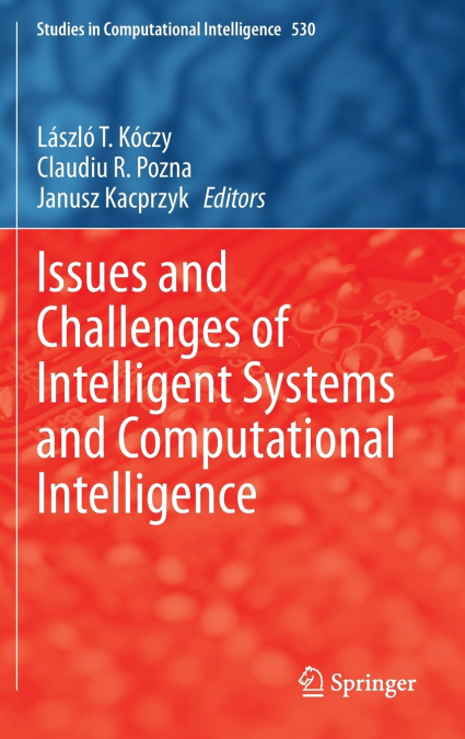 Issues and Challenges of Intelligent Systems and Computational Intelligence