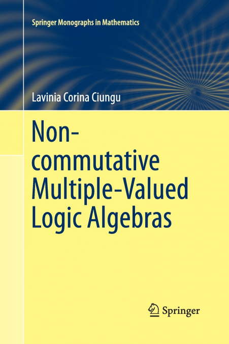 Non-commutative Multiple-Valued Logic Algebras