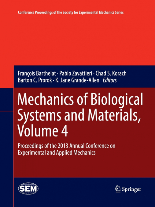 Mechanics of Biological Systems and Materials, Volume 4
