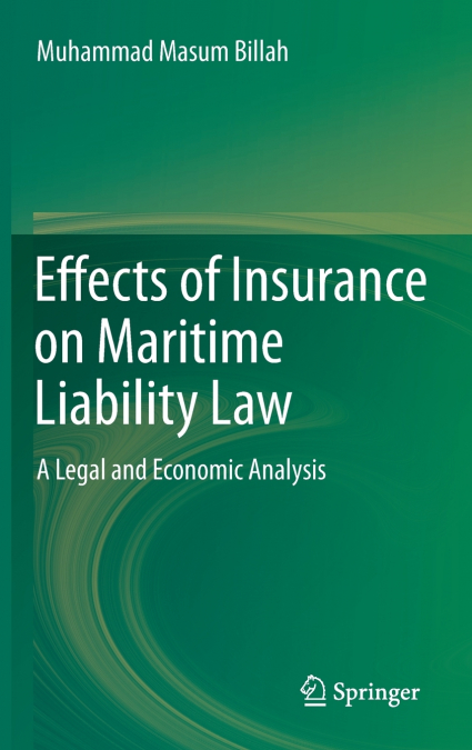 Effects of Insurance on Maritime Liability Law