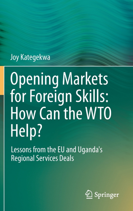 Opening Markets for Foreign Skills