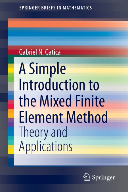 A Simple Introduction to the Mixed Finite Element Method