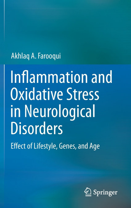 Inflammation and Oxidative Stress in Neurological Disorders