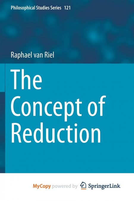 The Concept of Reduction