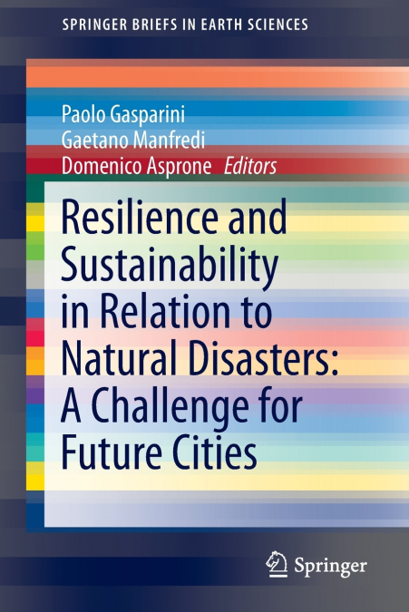 Resilience and Sustainability in Relation to Natural Disasters