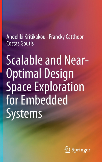 Scalable and Near-Optimal Design Space Exploration for Embedded Systems
