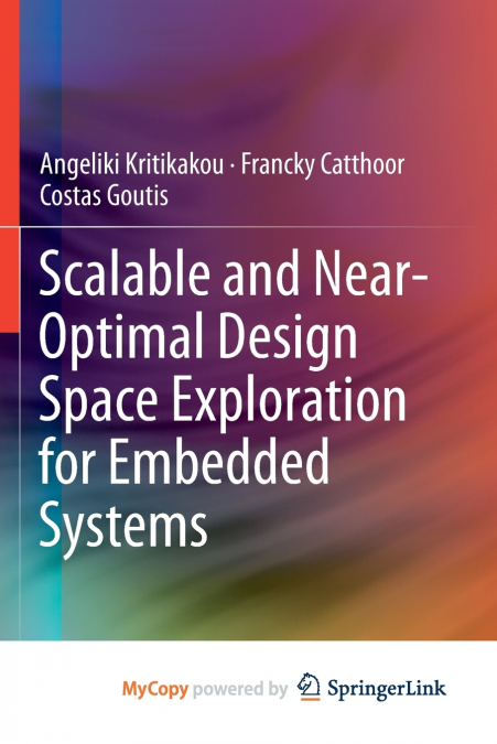 Scalable and Near-Optimal Design Space Exploration for Embedded Systems