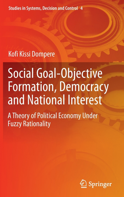 Social Goal-Objective Formation, Democracy and National Interest