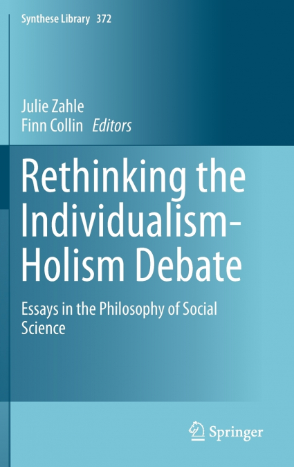 Rethinking the Individualism-Holism Debate