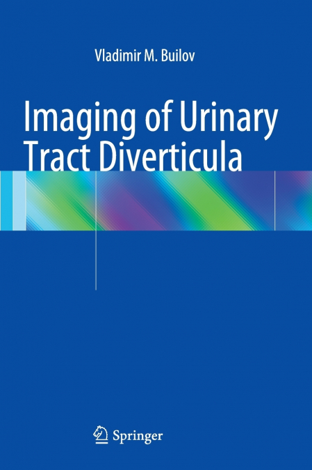 Imaging of Urinary Tract Diverticula