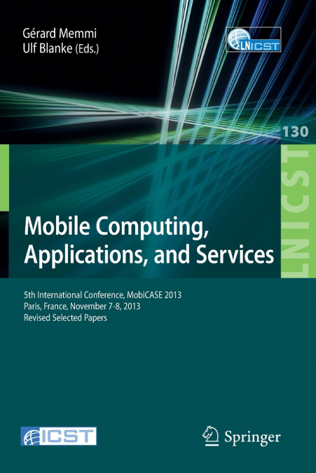 Mobile Computing, Applications, and Services