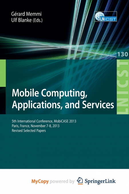Mobile Computing, Applications, and Services