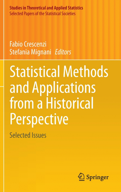 Statistical Methods and Applications from a Historical Perspective