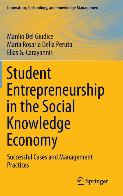 Student Entrepreneurship in the Social Knowledge Economy