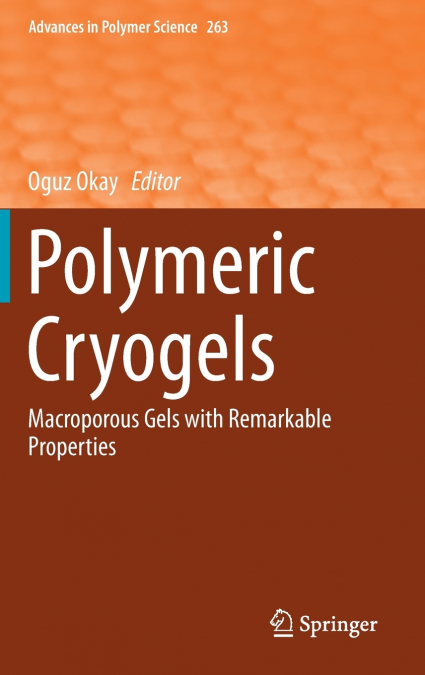 Polymeric Cryogels