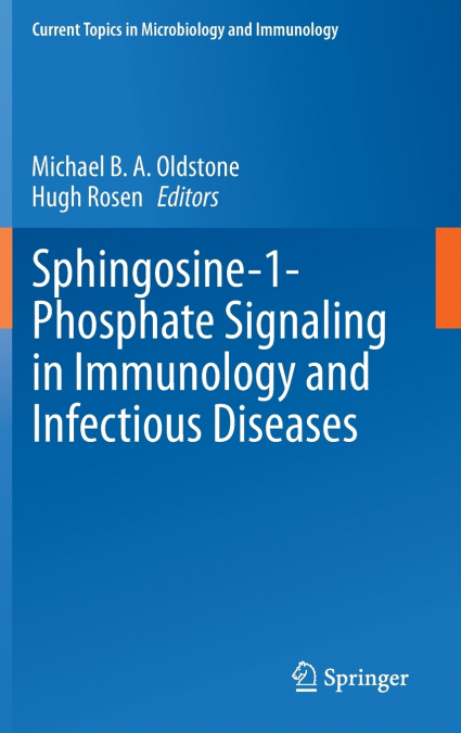 Sphingosine-1-Phosphate Signaling in Immunology and Infectious Diseases