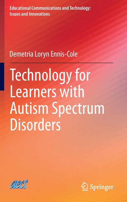 Technology for Learners with Autism Spectrum Disorders