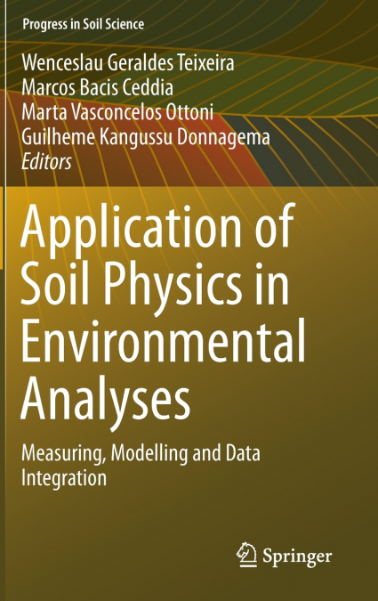 Application of Soil Physics in Environmental Analyses