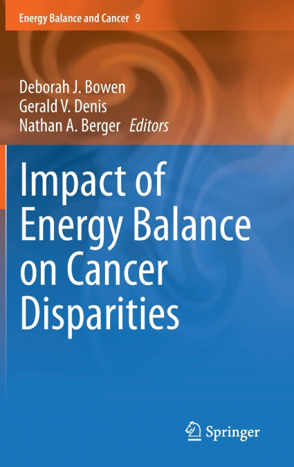 Impact of Energy Balance on Cancer Disparities
