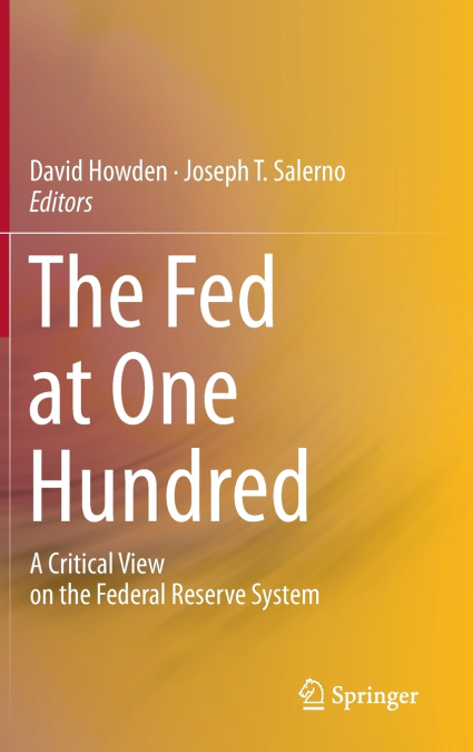 The Fed at One Hundred