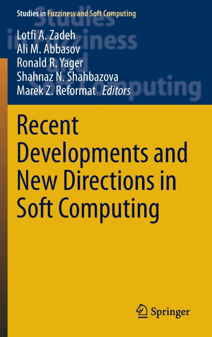 Recent Developments and New Directions in Soft Computing