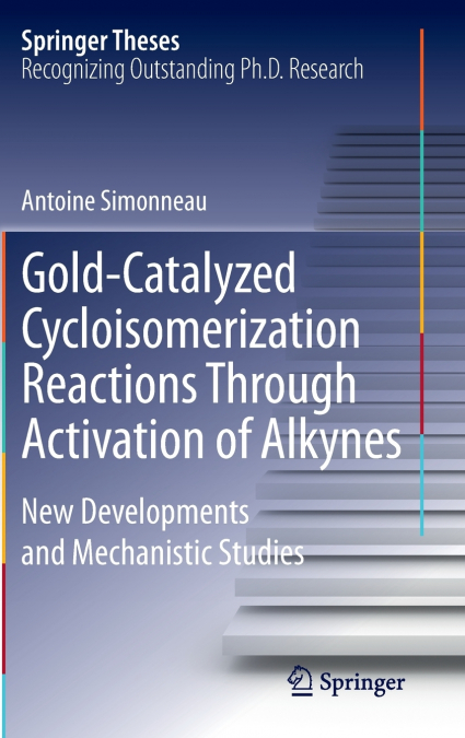 Gold-Catalyzed Cycloisomerization Reactions Through Activation of Alkynes