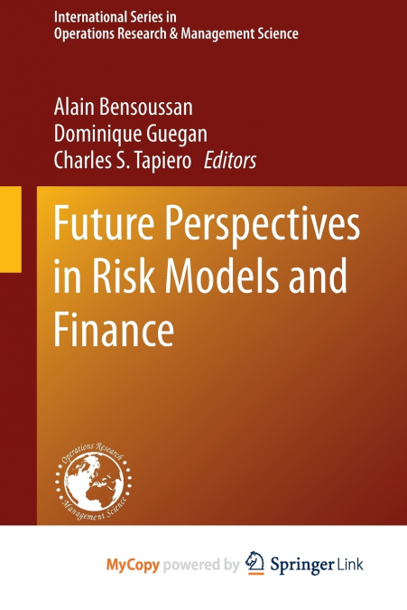 Future Perspectives in Risk Models and Finance