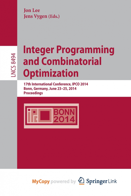 Integer Programming and Combinatorial Optimization