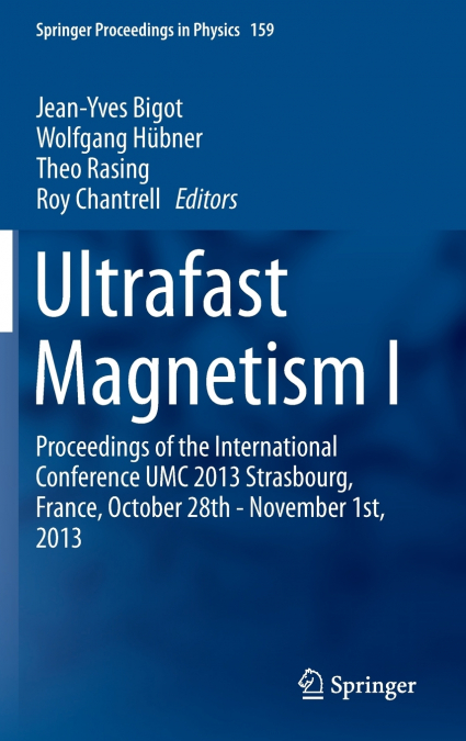 Ultrafast Magnetism I