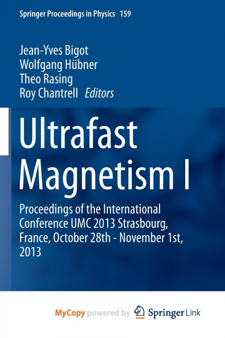 Ultrafast Magnetism I