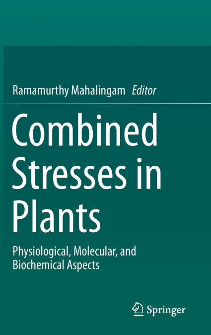 Combined Stresses in Plants