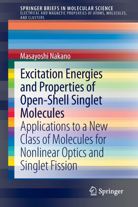 Excitation Energies and Properties of Open-Shell Singlet Molecules