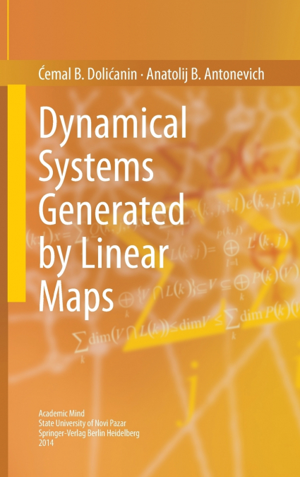 Dynamical Systems Generated by Linear Maps