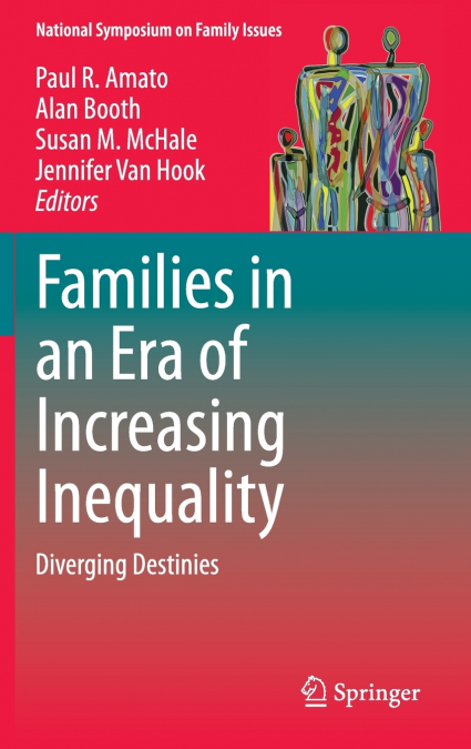 Families in an Era of Increasing Inequality