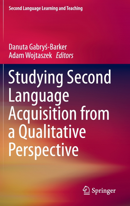 Studying Second Language Acquisition from a Qualitative Perspective