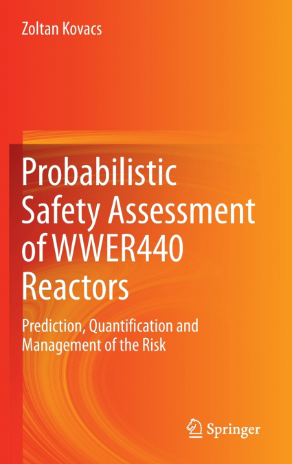 Probabilistic Safety Assessment of WWER440 Reactors