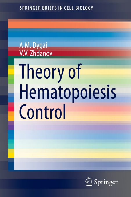 Theory of Hematopoiesis Control
