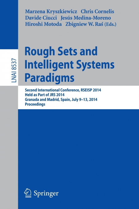 Rough Sets and Intelligent Systems Paradigms