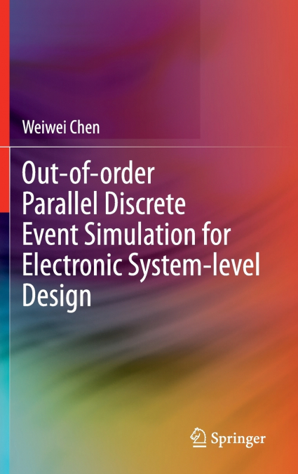 Out-of-order Parallel Discrete Event Simulation for Electronic System-level Design