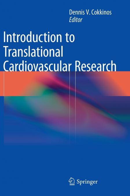 Introduction to Translational Cardiovascular Research